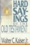 Hard Sayings of the Old Testament