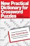 New Practical Dictionary for Crossword Puzzles: More Than 75,000 Answers to Definitions