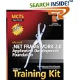 MCTS Self-Paced Training Kit (Exam 70-536): Microsoft  .NET Framework 2.0 Application Development Foundation
