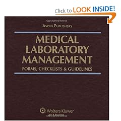 Medical Laboratory Management: Forms, Checklists & Guidelines