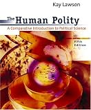 The Human Polity: A Comparative Introduction to Political Science