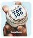 Baseball's Top 100: The Game's Greatest Records