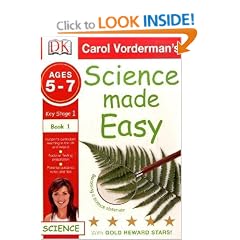 Science Made Easy Becoming a Science Observer: Ages 5-7 Key Stage 1 Bk. 1 (Carol Vorderman's Science Made Easy)