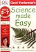 Science Made Easy Becoming a Science Observer: Ages 5-7 Key Stage 1 Bk. 1 (Carol Vorderman's Science Made Easy)