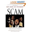 Scam: How the Black Leadership Exploits Black America