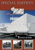 T&Ts Real Travels presents World War II Travel Sites