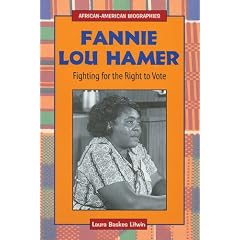 Fannie Lou Hamer: Fighting for the Right to Vote