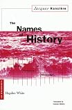 The Names of History: On the Poetics of Knowledge