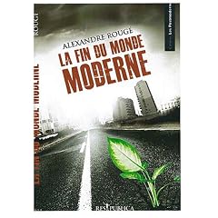 La fin du monde moderne