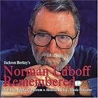 Norman Luboff Remembered by  Leslie Adams, Anonymous, Rube Bloom, Stephen Foster, and John Holt 