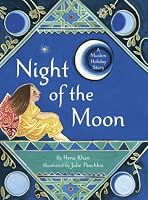 The Night of the Moon: A Muslim Holiday Story