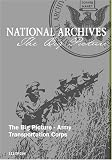 The Big Picture - Army Transportation Corps