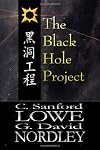 The Black Hole Project