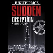 Sudden Deception: A Jill Oliver Thriller | [Judith Price]