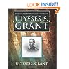 The Complete Personal Memoirs of Ulysses S. Grant