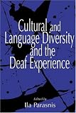Cultural and Language Diversity and the Deaf Experience