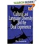 Cultural and Language Diversity and the Deaf Experience