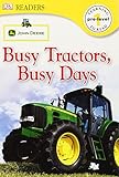 DK Readers L0: John Deere: Busy Tractors, Busy Days