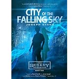 City of the Falling Sky (The Seckry Sequence Book 1)