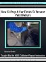 How To Prep A Car Finish To Prevent Paint Failure (Collision Blast Basic Auto Body and Paint Training)