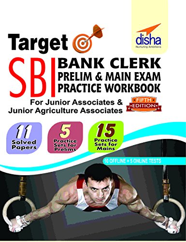 Target SBI Clerk Preliminary & Mains Exam Practice Workbook - 11 Solved + 15 Offline Practice Sets