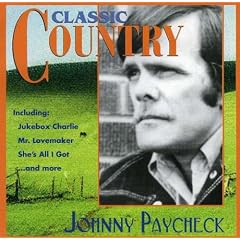 Classic Country by Johnny Paycheck