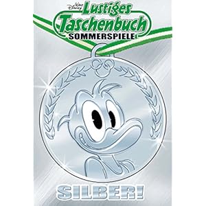 Lustiges Taschenbuch Sommerspiele 02: Silber