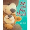Me and My Mom