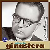 Ginastera: Ollantay; Pampeana No. 3; Jubilum