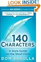 140 Characters: A Style Guide for the Short Form