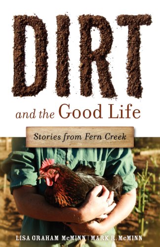 Dirt and the Good Life