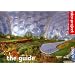 The Eden Project: The Guide