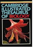 Cambridge illustrated thesaurus of biology