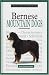 A New Owner's Guide To Bernese Mountain Dogs (New Owner's Guide)