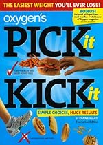 Oxygen's Pick it Kick It: The Easiest Weight You'll Ever Lose! Oxygen's Pick it Kick It: The Easiest Weight You'll Ever Lose!