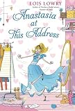 Anastasia at This Address (An Anastasia Krupnik story)