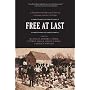Free at Last: A Documentary History of Slavery, Freedom, and the Civil War