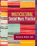 Multicultural Social Work Practice