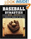 Baseball Dynasties: The Greatest Teams of All Time