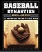 Baseball Dynasties: The Greatest Teams of All Times
