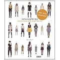 Do It Yourself Couture. Einfach n�hen ohne Schnittmuster