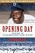 Opening Day: The Story of Jackie Robinson's First Season