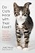 Books : Do Cats Hear with Their Feet?: Where Cats Come From, What We Know About Them, and What They Think About Us
