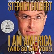 I Am America (And So Can You!) | [Stephen Colbert]