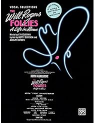 Book: The Will Rogers Follies (Vocal Selections): Piano/Vocal/Chords - Alfred Music
