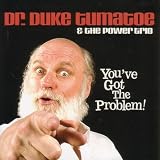 You've Got the Problem