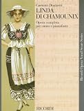 Linda di Chamounix: Donizetti (Ricordi Opera Vocal Score)