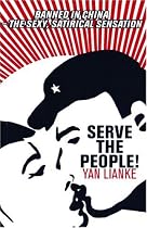 Serve the People!: A Novel