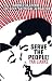 Serve the People!: A...