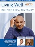 Living Well: Building a Healthy Family